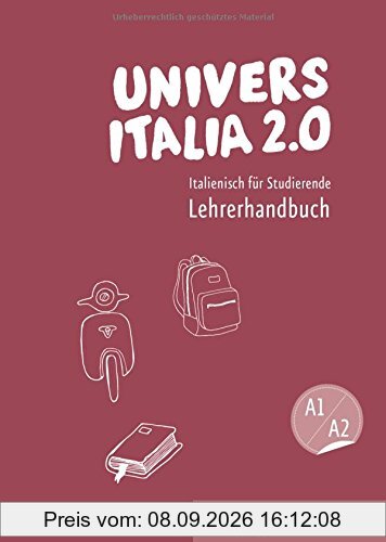 UniversItalia 2.0 A1/A2: Corso di italiano - vollständige Neubearbeitung / Lehrerhandbuch