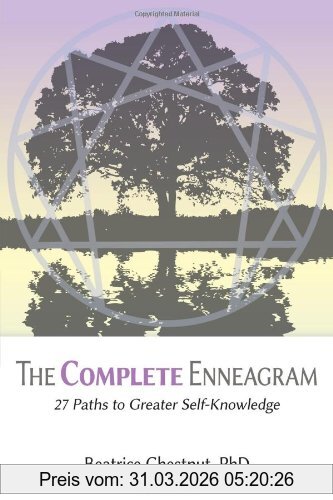 Beatrice Chestnut The Complete Enneagram, 27 Paths To Greater Self-Knowledge