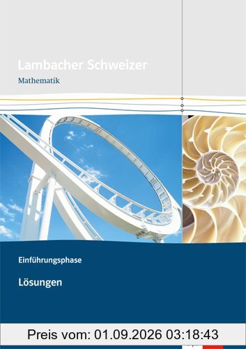 Lambacher Schweizer - Ausgabe Nordrhein-Westfalen - Neubearbeitung / Einführungsphase: Lösungen