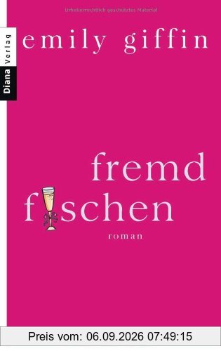 Fremd fischen: Roman
