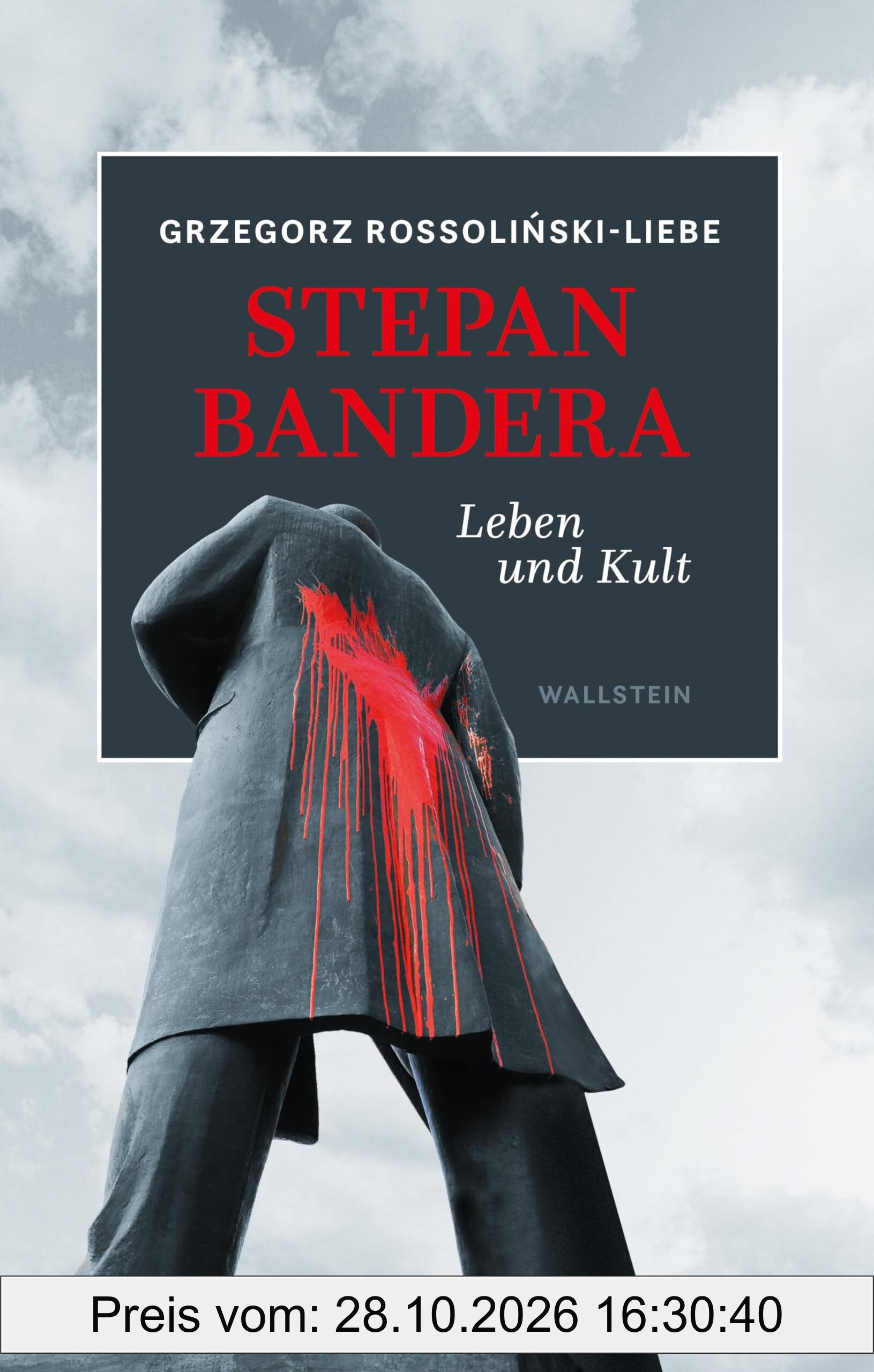Stepan Bandera: Leben und Kult