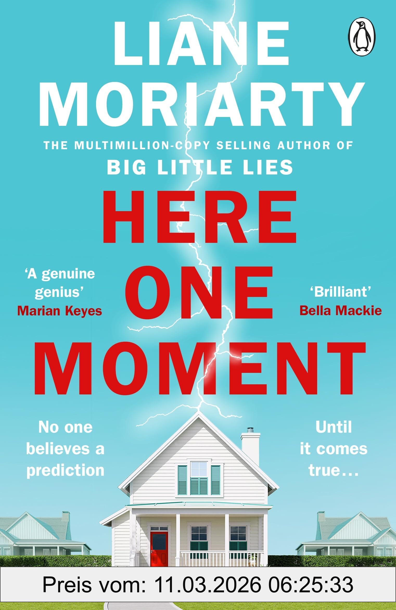 Liane Moriarty Here One Moment, Uncover The Electrifying Novel From The Bestselling Author Of Big Little Lies