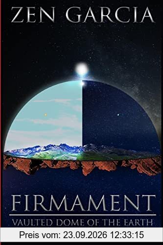 Firmament: Vaulted Dome of the Earth