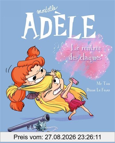 Mortelle Adèle. Vol. 9. La rentrée des claques