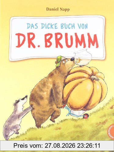 Dr. Brumm: Das dicke Buch von Dr. Brumm