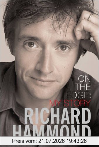 Richard Hammond On The Edge, My Story