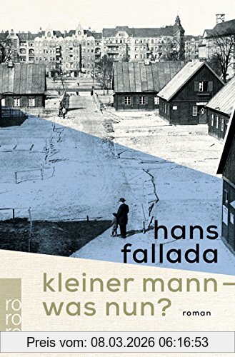 Hans Fallada Kleiner Mann - Was Nun?