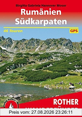 Rumänien - Südkarpaten: 46 Touren. Mit GPS-Daten (Rother Wanderführer)
