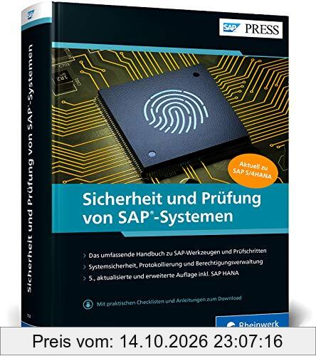Sicherheit und Prüfung von SAP-Systemen: SAP-S/4HANA-Landschaften prüfen und absichern – Ausgabe 2021 (SAP PRESS)