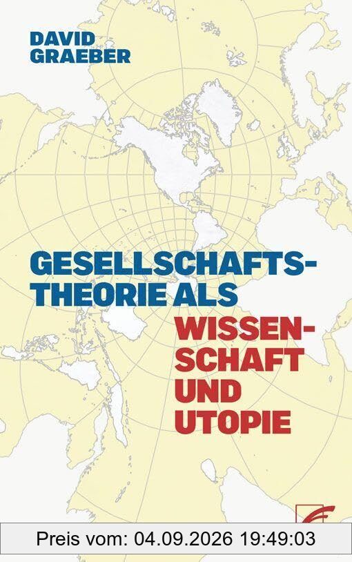 Gesellschaftstheorie als Wissenschaft und Utopie