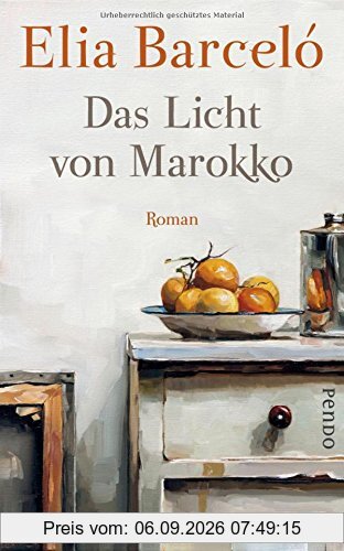 Das Licht von Marokko: Roman