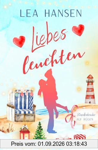 Liebesleuchten (Strandkorbzauber auf Rügen)