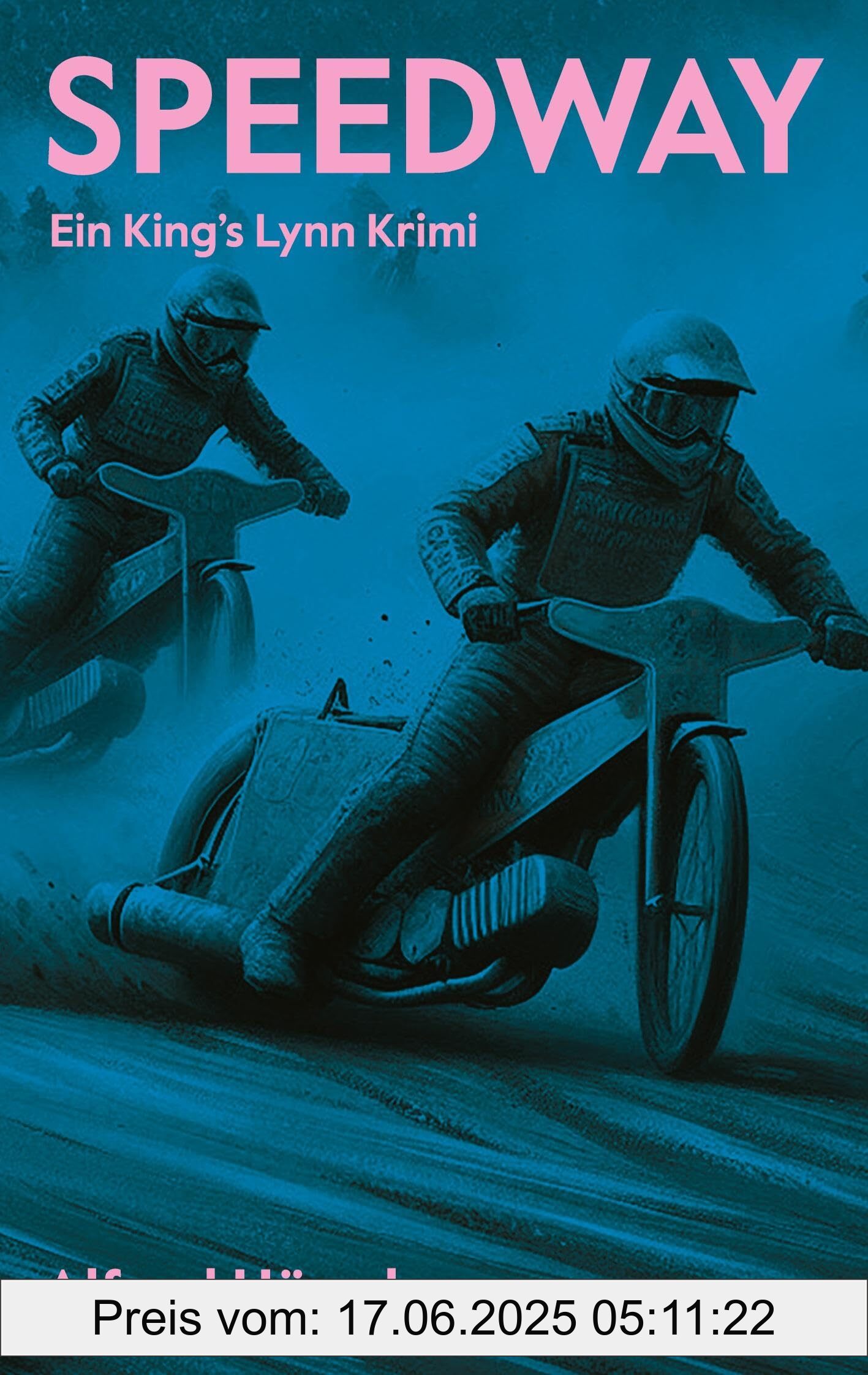 Binding : paperback, Label : Speedway : Ein King's Lynn Krimi, medium : paperback, numberOfPages : 276, publicationDate : 2024-10-26, languages : german, ISBN : 3384220374