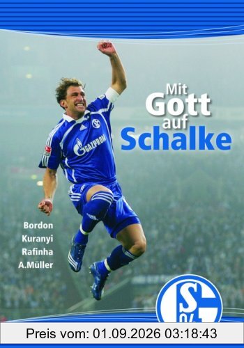 Mit Gott auf Schalke