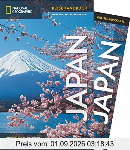 National Geographic Reiseführer Japan: Der ultimative Reiseführer zu allen Sehenswürdigkeiten. Mit Geheimtipps und praktischer Karte für alle Traveler. NEU 2018