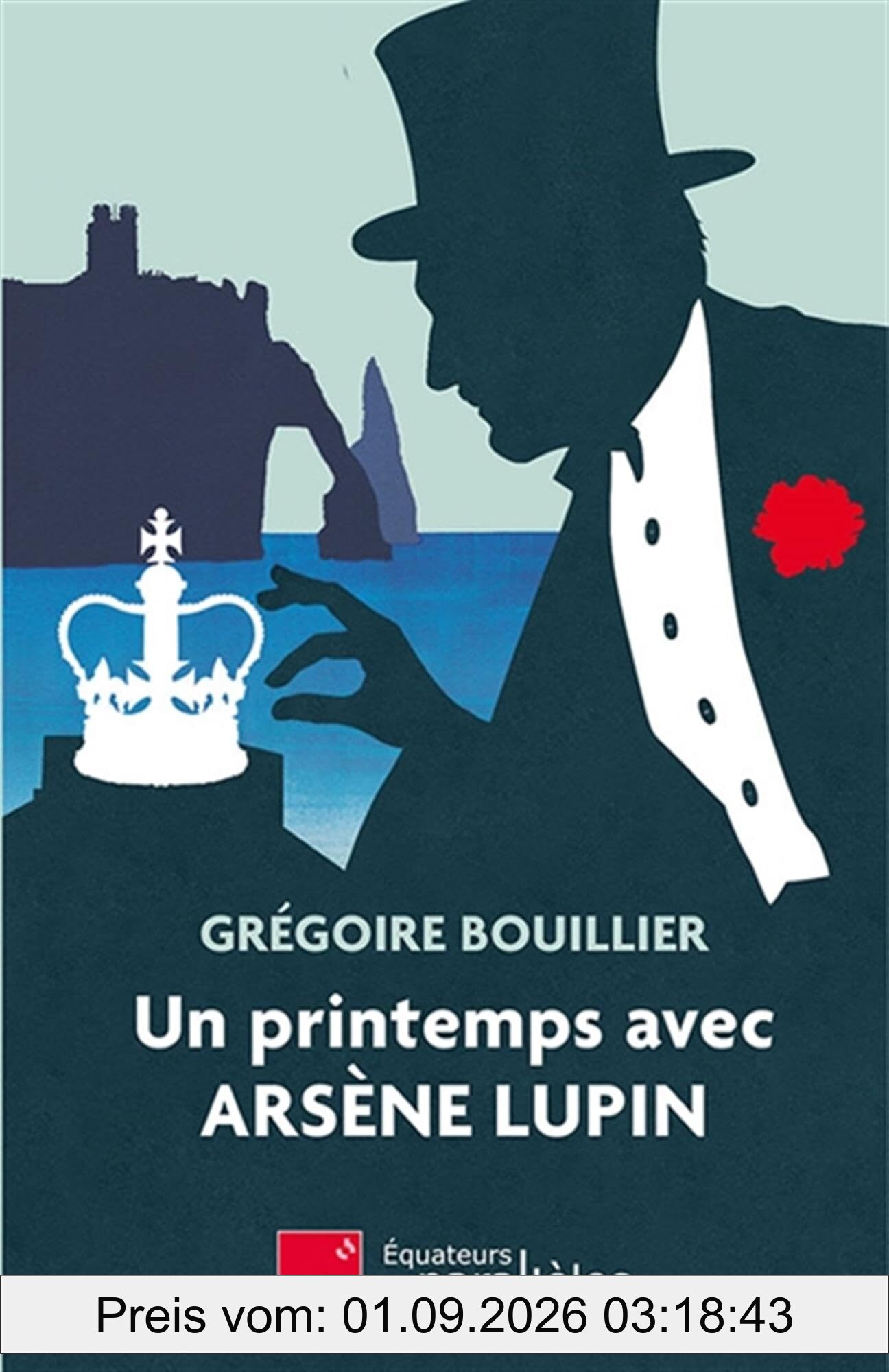 Un printemps avec Arsène Lupin