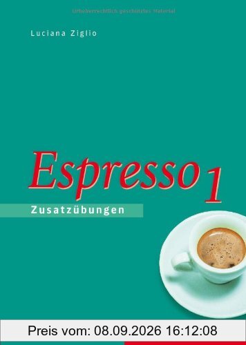 Espresso 1: Zusatzübungen: Ein Italienischkurs