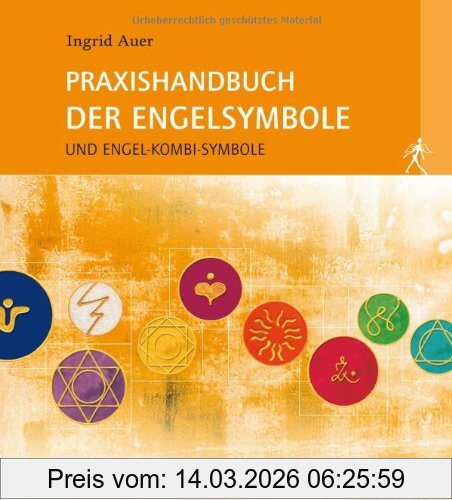 Ingrid Auer Praxishandbuch Der Engelsymbole. Und Engel-Kombi-Symbole