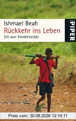 Rückkehr ins Leben: Ich war Kindersoldat