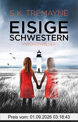 Eisige Schwestern: Psychothriller