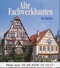 Alte Fachwerkbauten