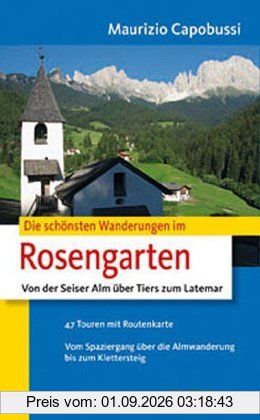 Die schönsten Wanderungen in Tiers am Rosengarten: Von der Seiser Alm über Tiers zum Latemar