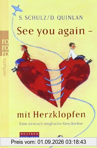 See you again - mit Herzklopfen: Eine deutsch-englische Geschichte