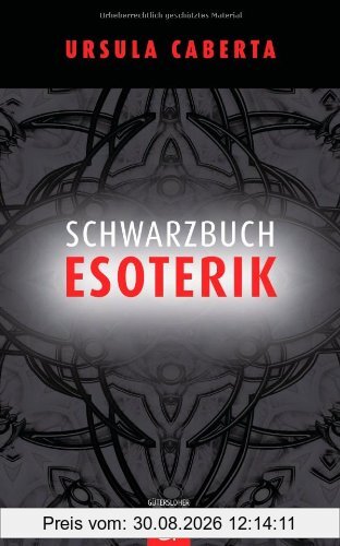 Schwarzbuch Esoterik