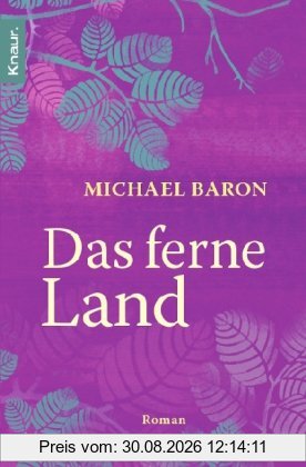 Das ferne Land: Roman