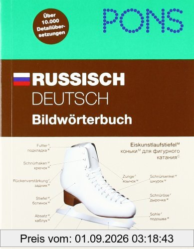 PONS Russisch / Deutsch Bildwörterbuch: Über 10.000 Detailübersetzungen