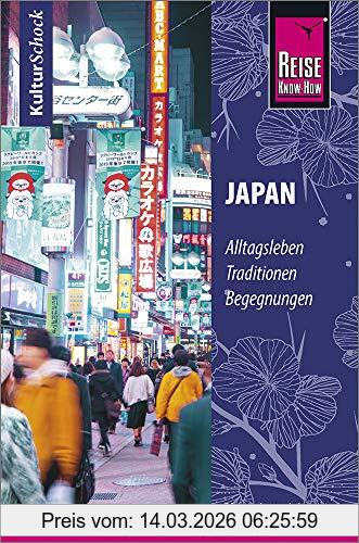 Martin Lutterjohann Reise Know-How KulturSchock Japan, Alltagskultur, Traditionen, Verhaltensregeln, ...