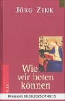 Wie wir beten können