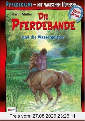 Die Pferdebande und die Wassergeister