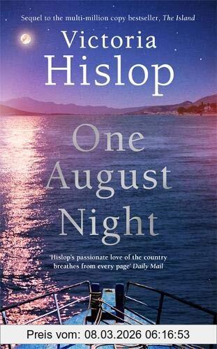Victoria Hislop One August Night, Sequel To Much-loved Classic, The Island