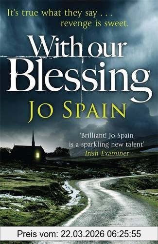 Jo Spain With Our Blessing (Inspector Tom Reynolds 1)