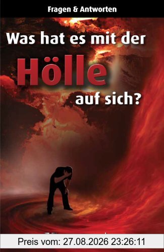 Was hat es mit der Hölle auf sich?