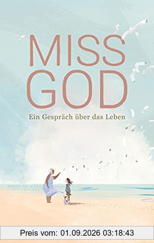 Miss God: Ein Gespräch über das Leben