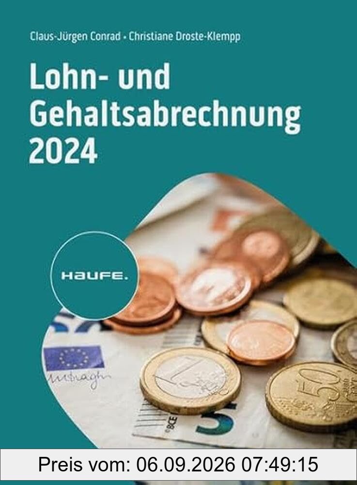 Lohn- und Gehaltsabrechnung 2024 (Haufe Fachbuch)
