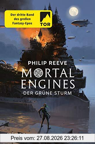 Mortal Engines - Der Grüne Sturm: Roman