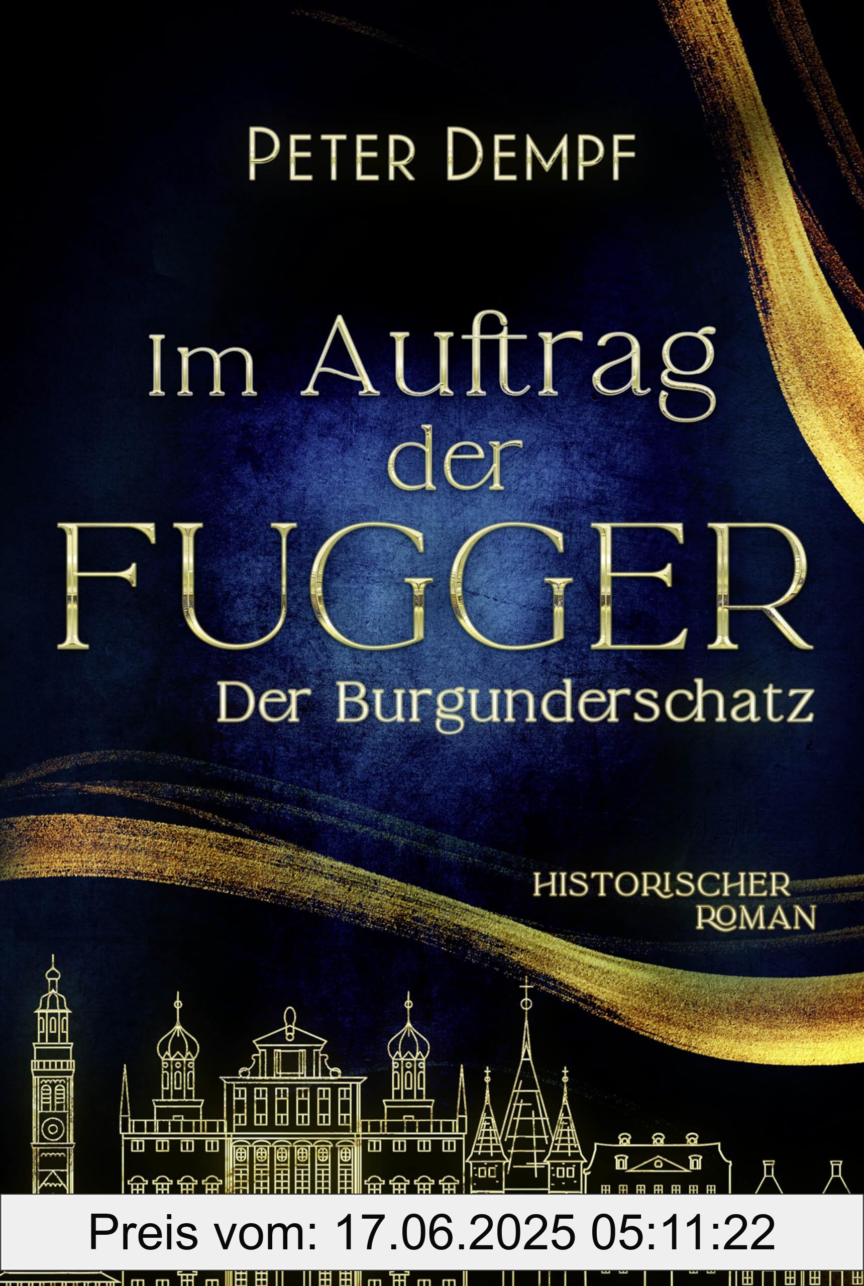Binding : paperback, Edition : 1. Aufl. 2025, Label : Im Auftrag der Fugger - Der Burgunderschatz : Historischer Roman. Ein abenteuerlicher Roman aus dem spätmittelalterlichen Augsburg, medium : paperback, numberOfPages : 512, publicationDate : 2025-02-28, languages : german, ISBN : 3404193962