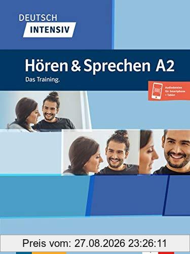 Deutsch intensiv : Hören und Sprechen A2 : das training