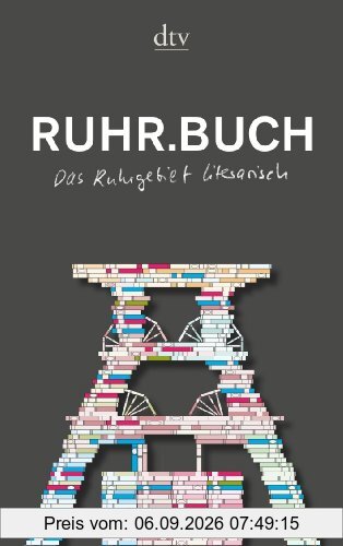 Ruhr.Buch: Das Ruhrgebiet literarisch
