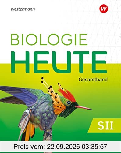 Biologie heute SII - Allgemeine Ausgabe 2023: Gesamtband