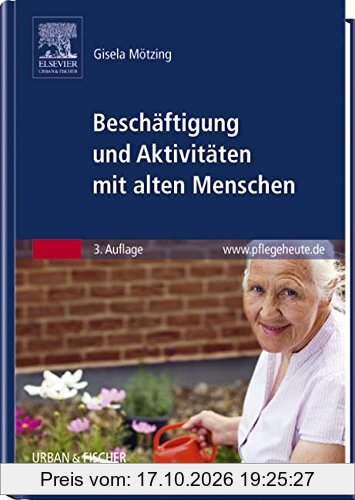 Beschäftigung und Aktivitäten mit alten Menschen