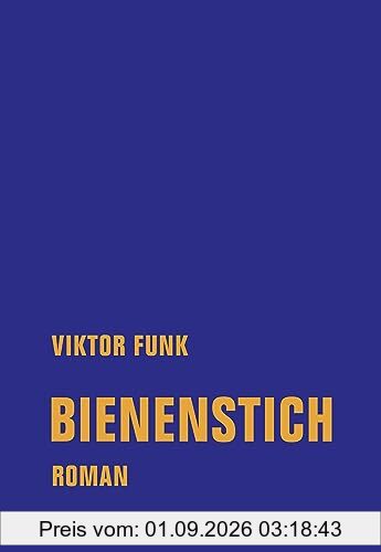 Bienenstich: Roman