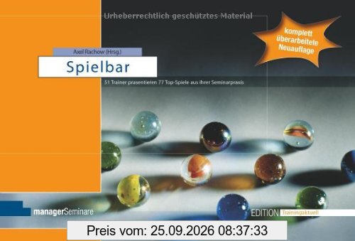 Spielbar: 51 Trainer präsentieren 77 Top-Spiele aus ihrer Seminarpraxis
