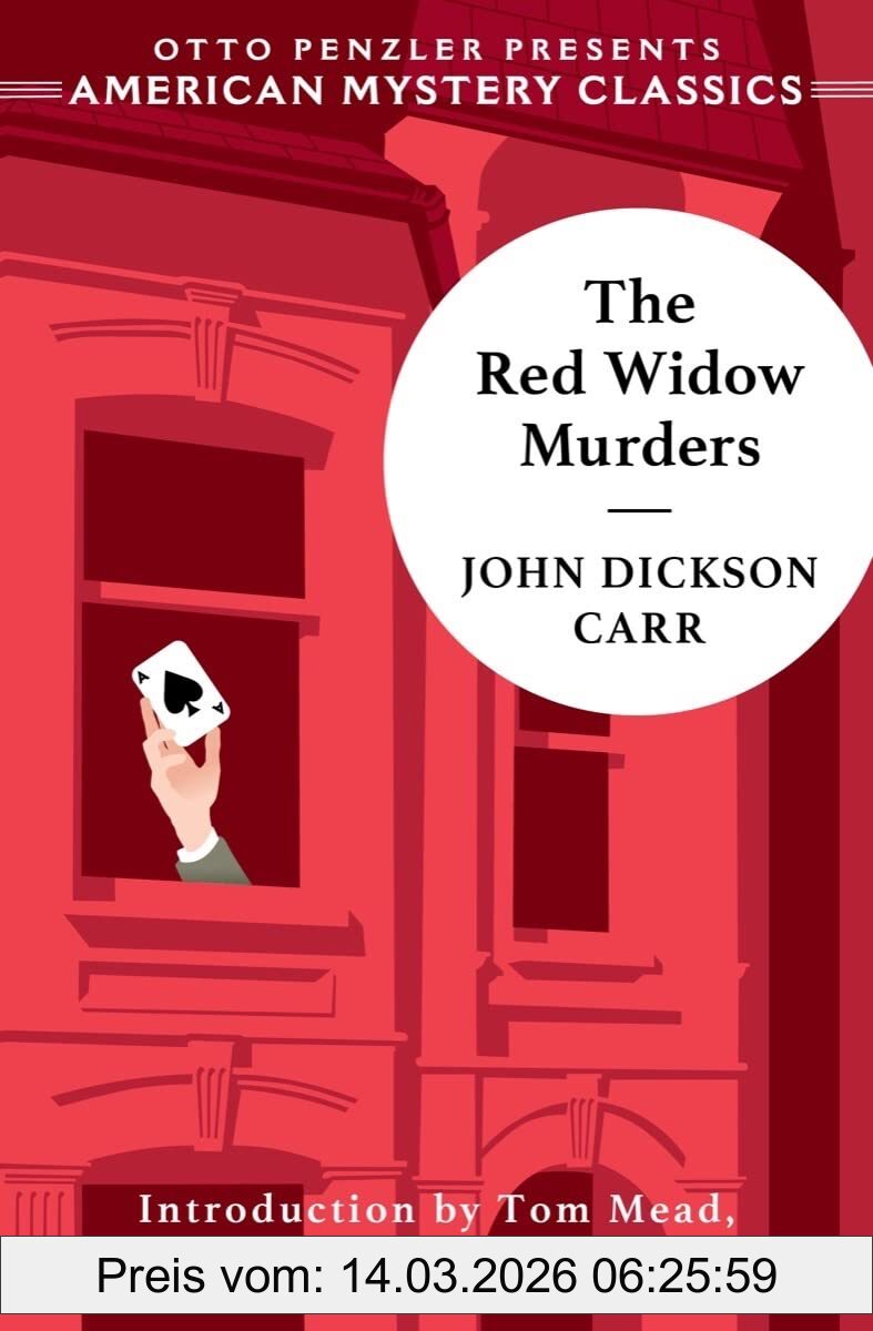 Carr, John Dickson The Red Widow Murders, A Sir Henry Merrivale Mystery (Sir Henry Merrivale Mysteries, 3, Band 0)