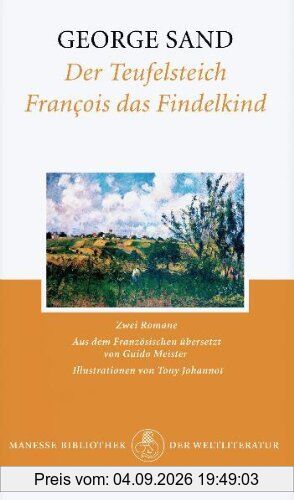 Der Teufelsteich / Francois das Findelkind