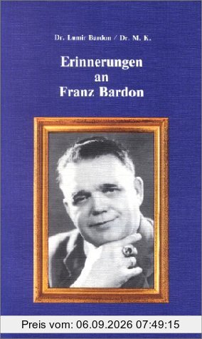 Erinnerungen an Franz Bardon