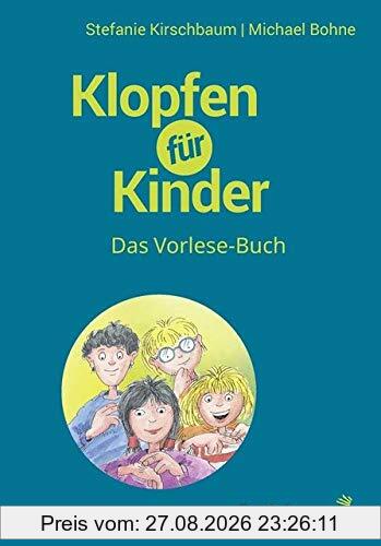 Klopfen für Kinder: Das Vorlese-Buch